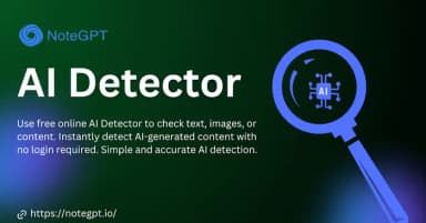 Đánh giá chi tiết công cụ NoteGPT AI Detector kiểm tra nội dung AI