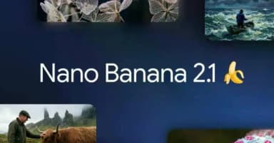 Đánh giá chi tiết Nano Banana 2.1 và những nâng cấp vượt trội