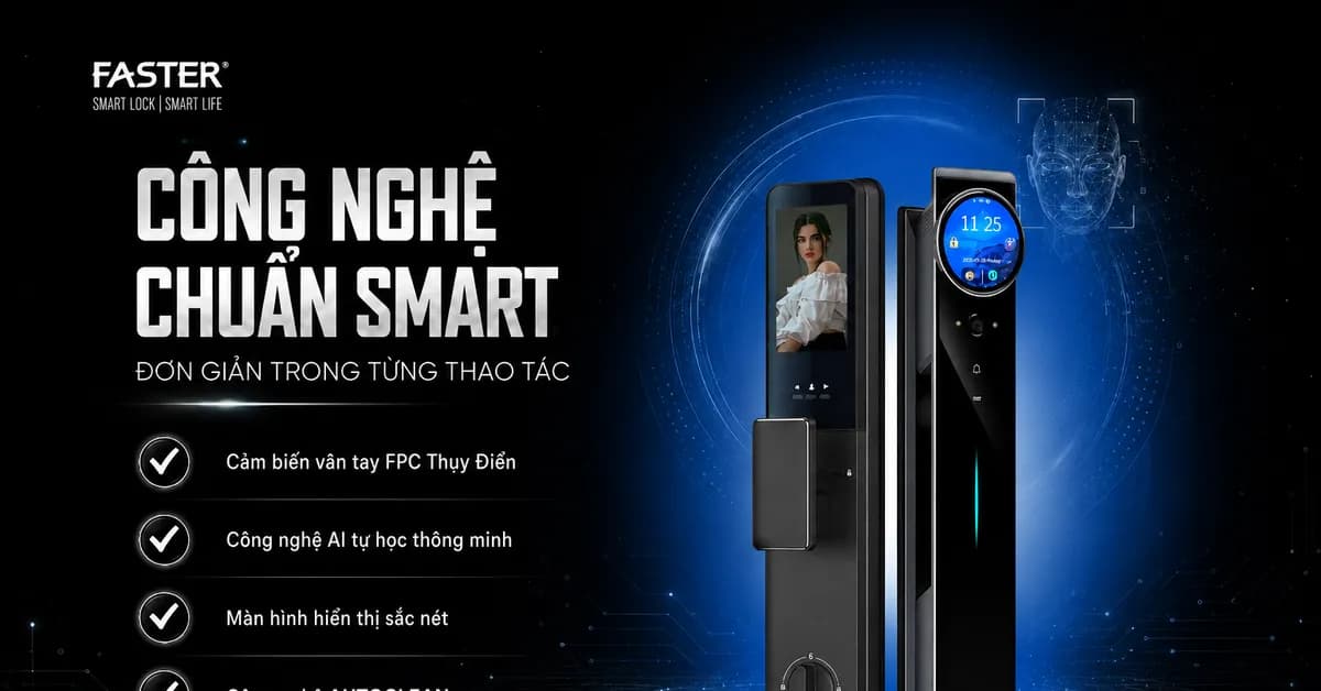 Faster ra mắt khóa thông minh màn hình cảm ứng 16 triệu màu