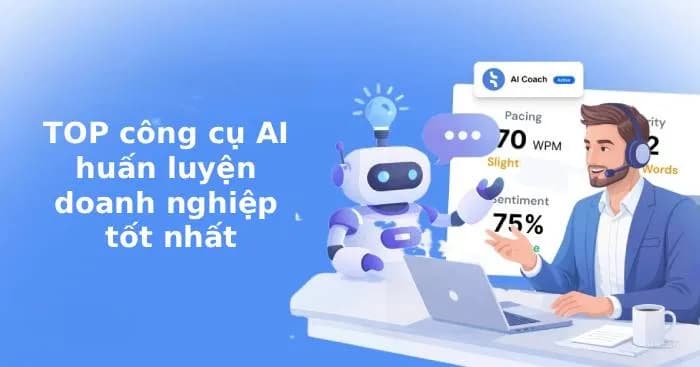 TOP công cụ AI huấn luyện doanh nghiệp tốt nhất